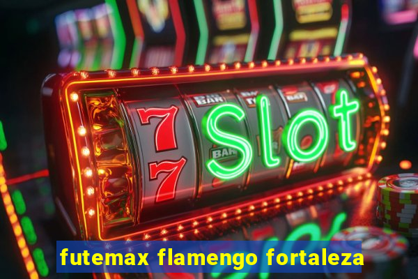 futemax flamengo fortaleza